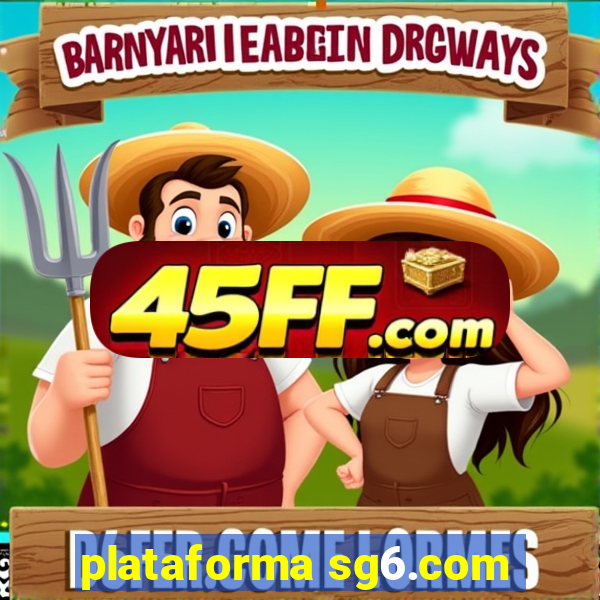plataforma sg6.com